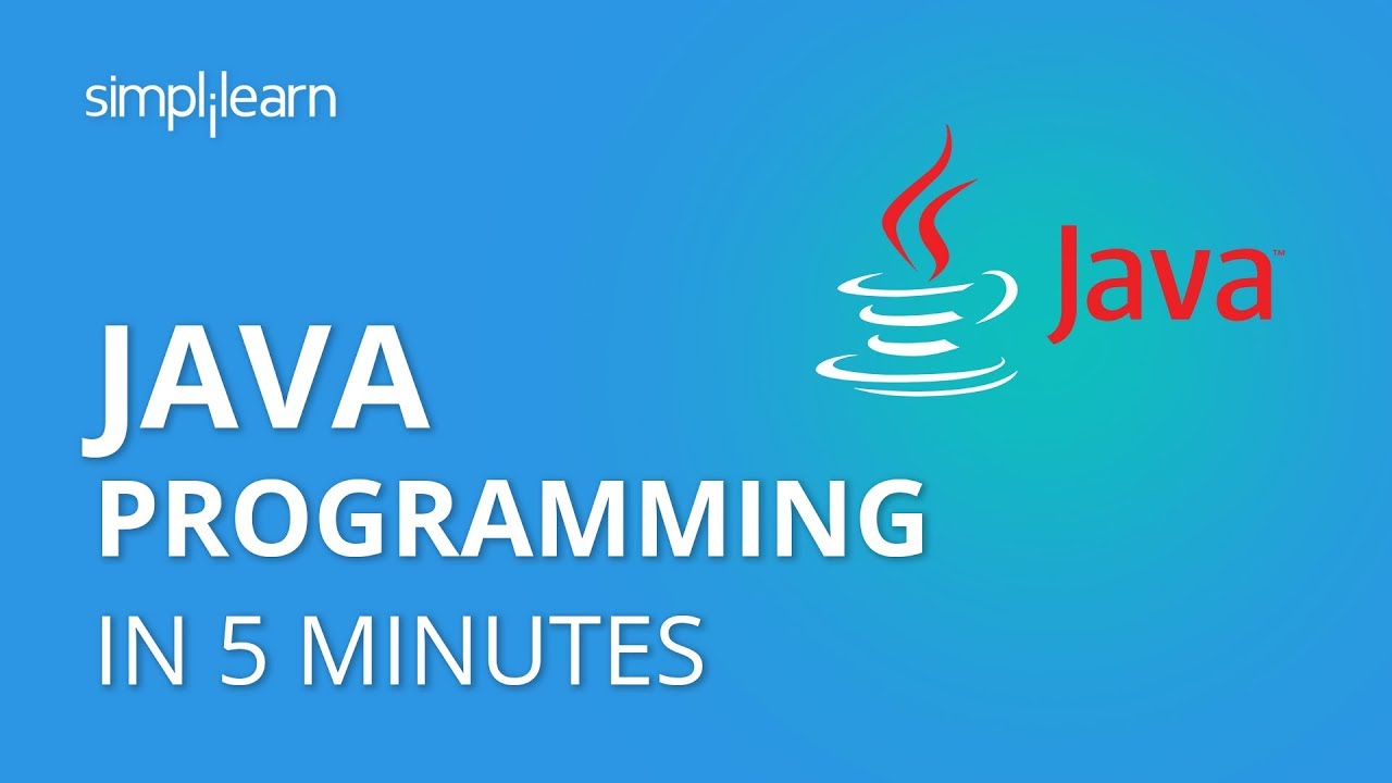 Java In 5 Minutes | What Is Java? | Java Programming For Beginners | Learn Java | Simplilearn