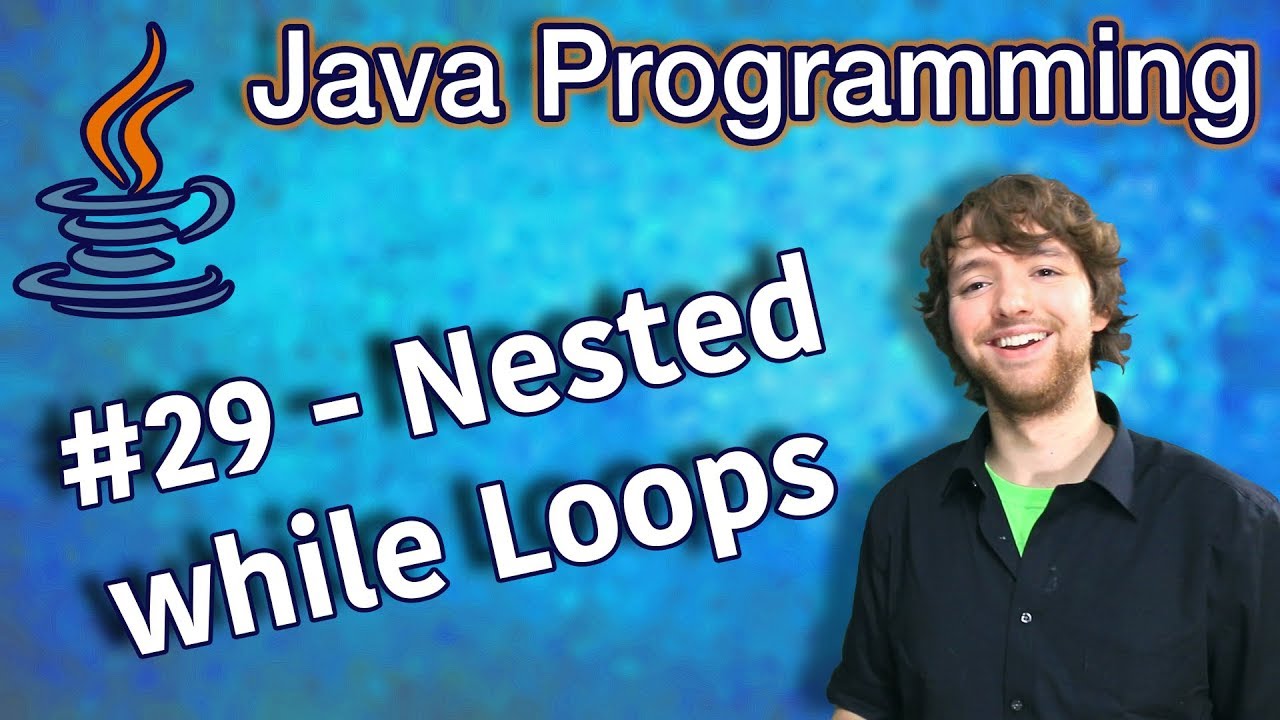 Java Programming Tutorial 29 – Nested while Loops from Techmirrors