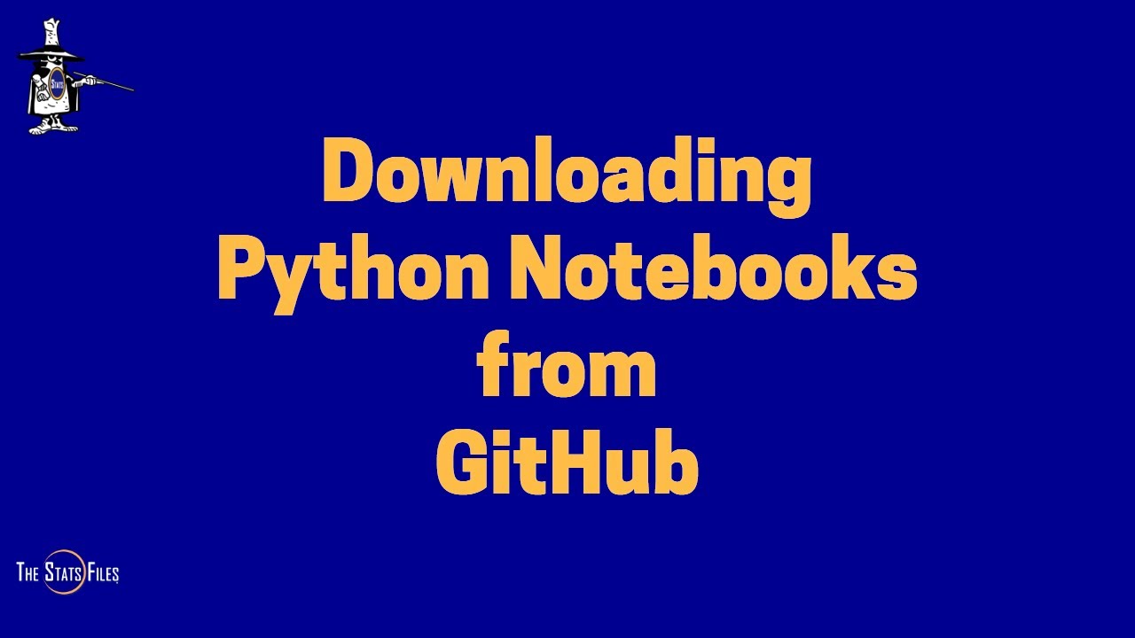 Downloading Python Jupyter Notebooks from GitHub Techmirrors