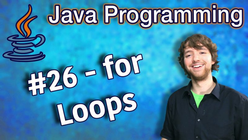 Java Programming Tutorial 26 – for Loops from Techmirrors