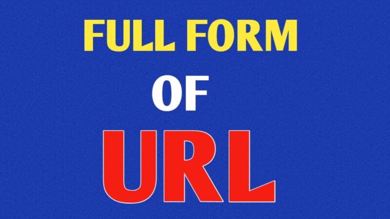 Full Form Of URL | What is URL | Long form of URL html tricks from Techmirrors