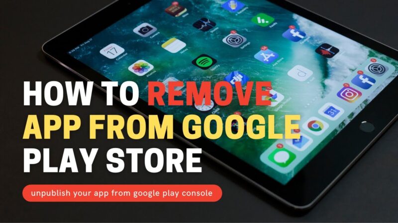 how to delete app from google play store | remove app from google play console | unpublish app Android tips from Tech mirrors