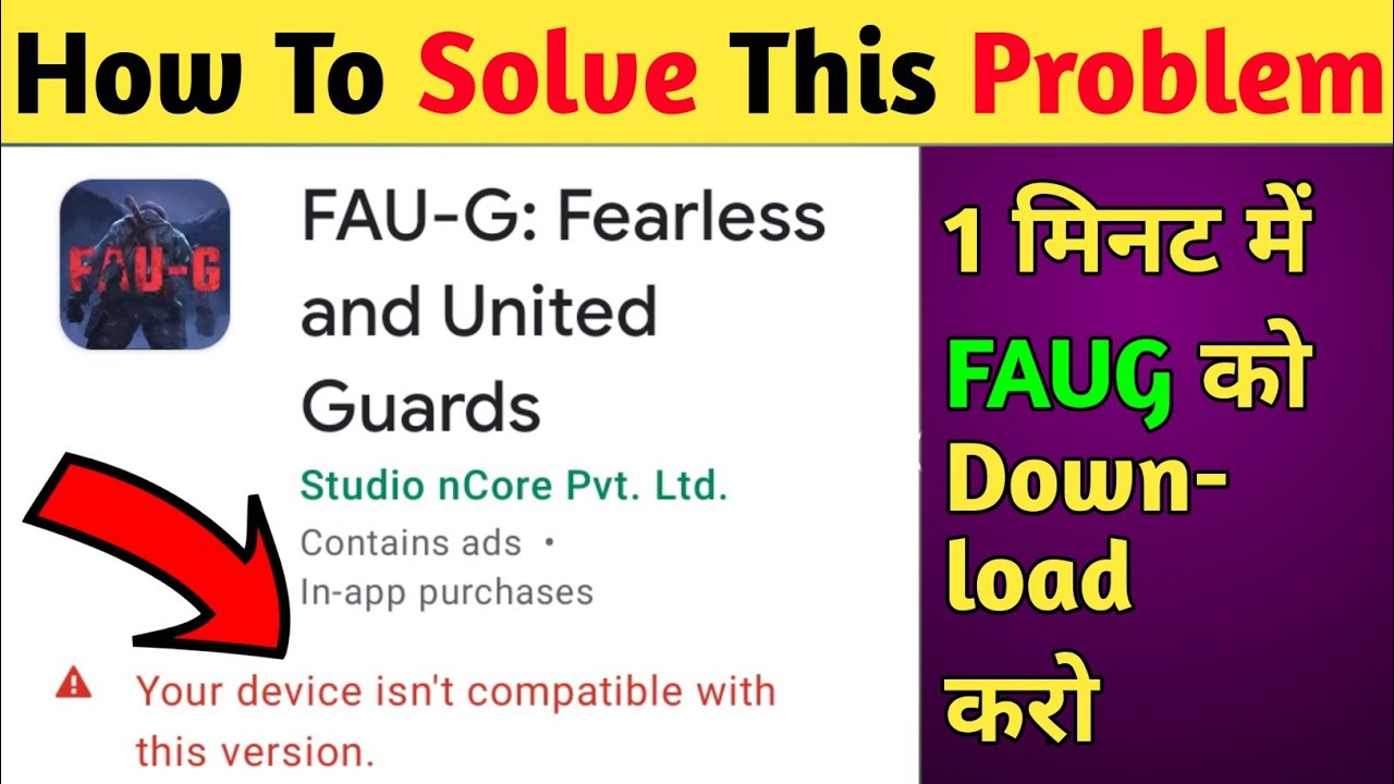 How to fix this problem | FAUG Game | your device isn't compatible with this version faug game  tips of the day #howtofix #technology #today #viral #fix #technique