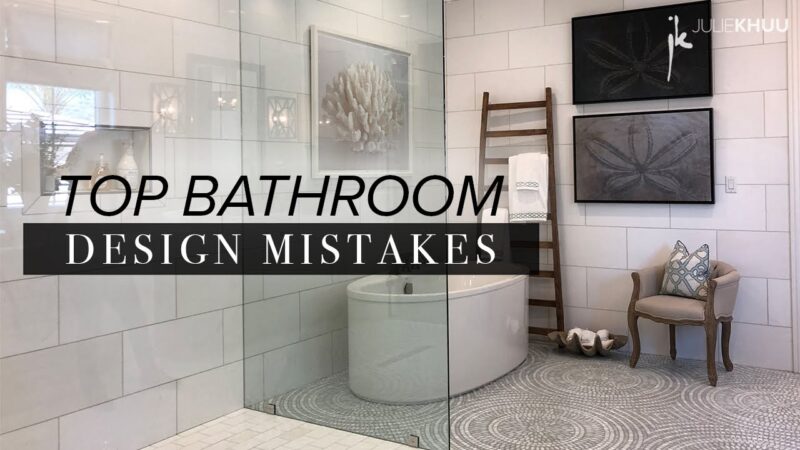 COMMON DESIGN MISTAKES | Bathroom Remodel Makeover Mistakes and How to Fix Them | Julie Khuu  tips of the day #howtofix #technology #today #viral #fix #technique