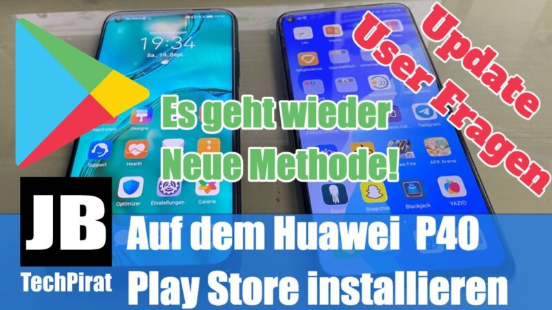 Huawei P40 pro, lite, 5G den Google Play Store installieren? Die FAST Ultimative Lösung? Android tips from Tech mirrors