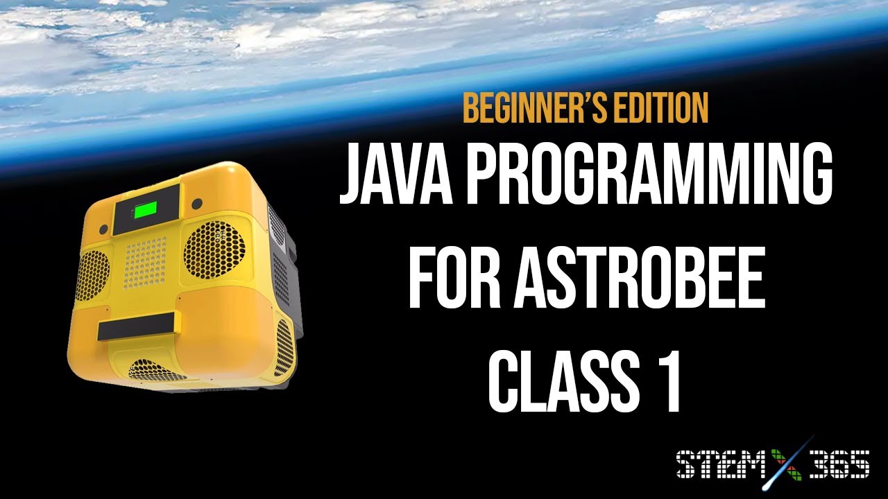 Java Programming for Astrobee: Class 1 Java programming tricks from Techmirrors
