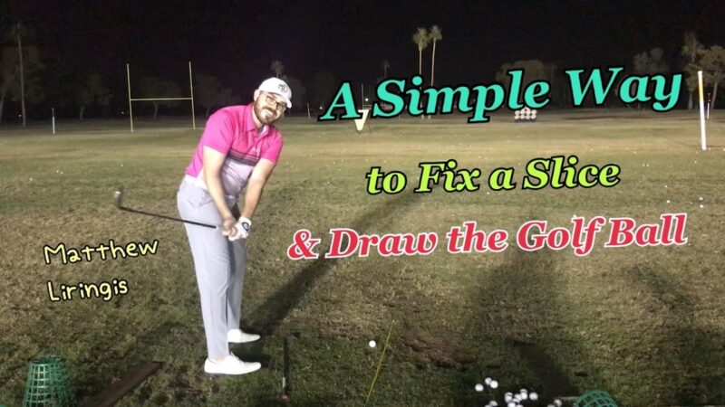 [Matthew Liringis Golf Swing] A Simple Way to Fix a Slice & Draw the Golf Ball/골프스윙 슬라이스 교정/드로우 만들기  tips of the day #howtofix #technology #today #viral #fix #technique