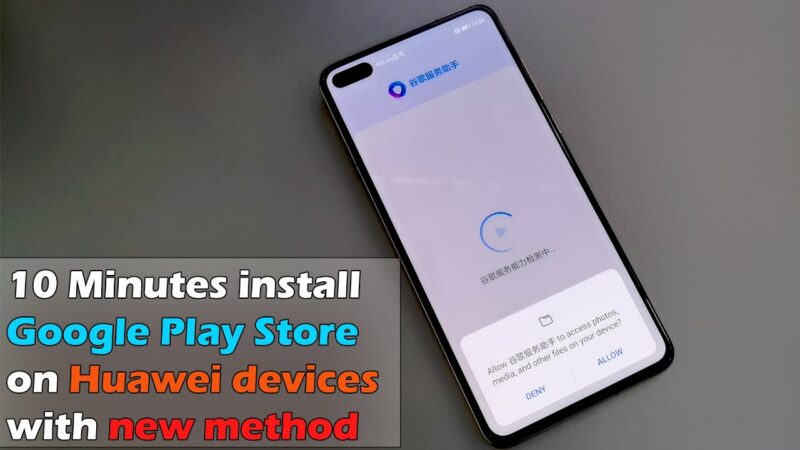 10 Minutes install Google Play Store on Huawei devices with new method Android tips from Tech mirrors