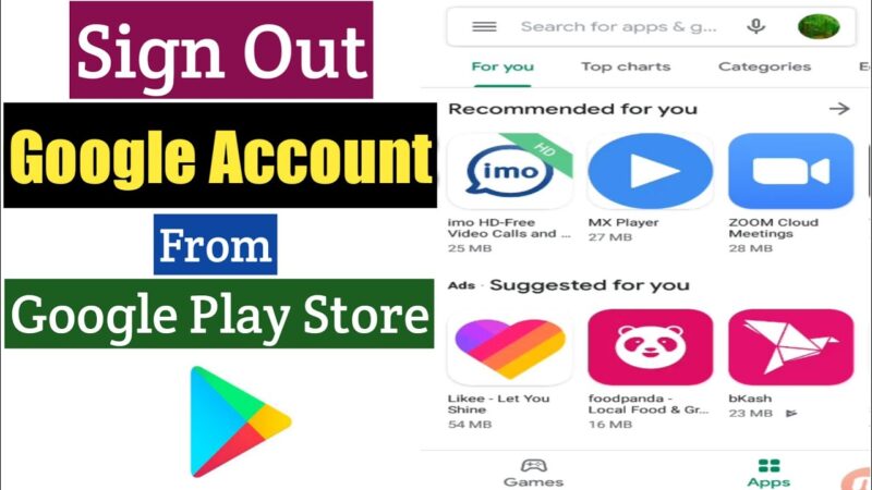 How To Sign Out Google Account From Google Play Store Android tips from Tech mirrors