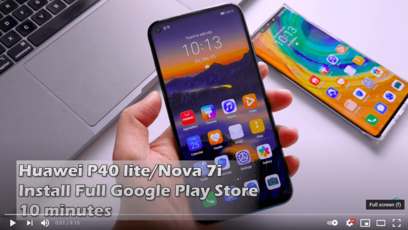 Huawei P40 lite/Nova 7i Install Full Google Play Store 10 minutes Android tips from Tech mirrors