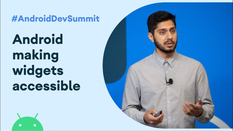 How the Android team makes widgets accessible (Android Dev Summit '19) Tech Mirrors